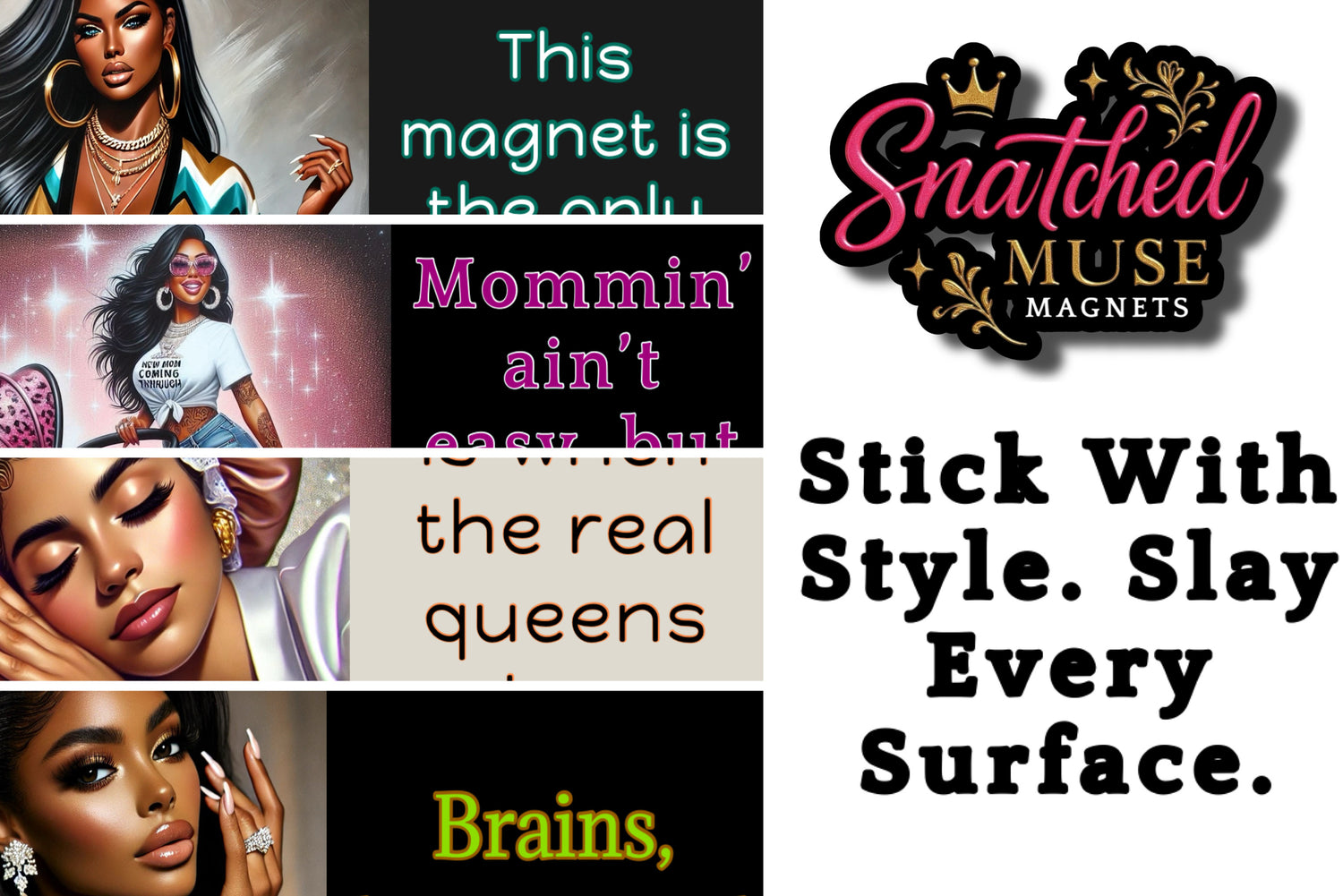 Snatched Magnets